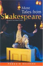 book cover of More Tales from Shakespeare (Penguin Readers, Level 3) (e-book) by Charles Lamb
