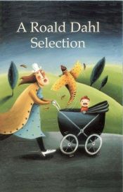 book cover of A Roald Dahl Selection. Nine short stories by Roald Dahl