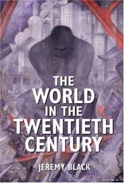 book cover of The World in the Twentieth Century by Jeremy Black