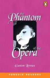 book cover of Penguin Readers Level 5: "the Phantom of the Opera": Audio Pack (Penguin Readers Simplified Text) by Gaston Leroux