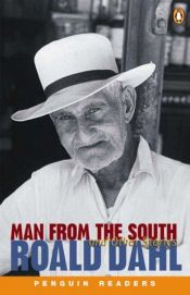 book cover of Penguin Readers Level 6: "the Man from the South" and Other Stories by ロアルド・ダール