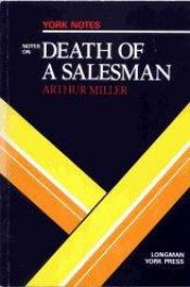 book cover of Notes on Miller's "Death of a Salesman" (York Notes) by Brian Last
