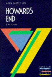book cover of E.M.Forster, "Howards End": Notes (York Notes) by Edward-Morgan Forster