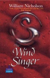 book cover of The Wind Singer by William Nicholson