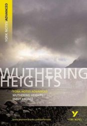 book cover of "Wuthering Heights" (York Notes Advanced) by Emily Brontë