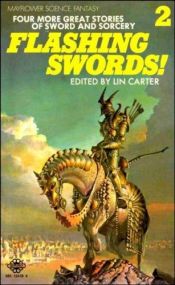 book cover of Flashing Swords! 1 by Lin Carter