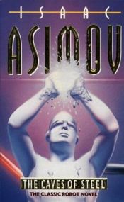 book cover of Cavernele de oțel by Isaac Asimov