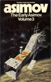 book cover of The Early Asimov by Айзек Азімов