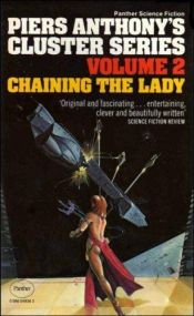 book cover of Chaining the Lady by Piers Anthony