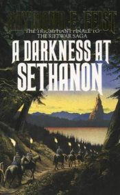 book cover of A Darkness at Sethanon by Реймънд Фийст