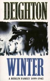 book cover of Winter : A Berlin Family, 1899-1945 by Len Deighton