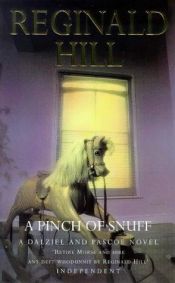 book cover of A pinch of snuff : a Dalziel by Reginald Hill