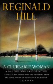 book cover of A Clubbable Woman by Reginald Hill