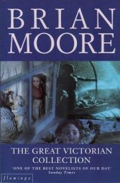 book cover of The Great Victorian Collection by Brian Moore