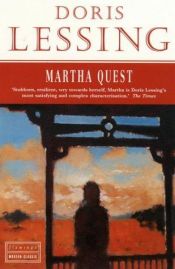 book cover of Martha Quest by Doris Lessingová