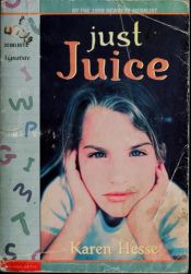 book cover of Just Juice by Karen Hesse