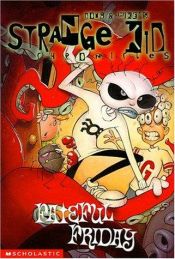book cover of Fateful Friday (Strange Kid Chronicles) by Doug Tennapel