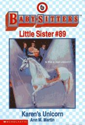 book cover of Baby-Sitters Little Sister #89: Karen's Unicorn by Ann M. Martin