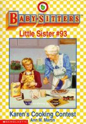 book cover of Karen's Cooking Contest (Baby-Sitters Little Sister #93) by Ann M. Martin