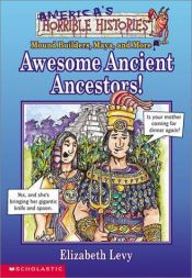 book cover of Awesome Ancient Ancestors by Elizabeth Levy