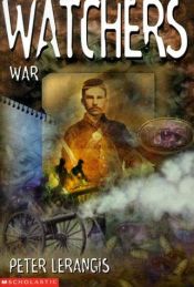 book cover of Watchers #4: War by Peter Lerangis