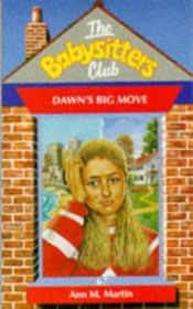 book cover of The Baby-Sitters Club #67: Dawn's Big Move by Ann M. Martin