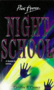 book cover of Night School by Caroline B. Cooney