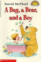 book cover of A Bug, a Bear, and a Boy by David M. McPhail