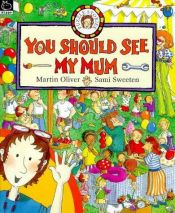 book cover of You Should See My Mum (Puzzle Books) by Martin Oliver