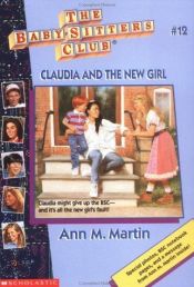 book cover of Claudia and the New Girl by Ann M. Martin