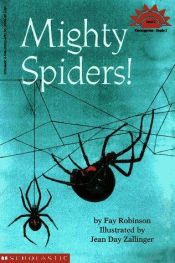 book cover of Mighty spiders! by Fay Robinson