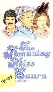 book cover of The Amazing Miss Laura by Hila Colman