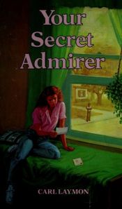 book cover of Your Secret Admirer by Richard Laymon