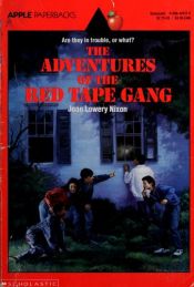 book cover of Adventures of the Red Tape Gang by Joan Lowery Nixon