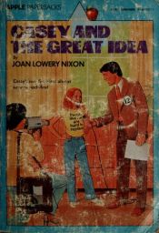 book cover of Casey & the Great Idea by Joan Lowery Nixon