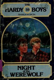 book cover of Night of the Werewolf by Franklin W. Dixon