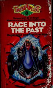 book cover of Race into the Past by Megan Stine