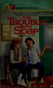book cover of Trouble with Soap: 2 by Margery Cuyler