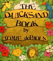 book cover of The Quicksand Book by Tomie dePaola