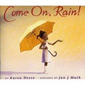 book cover of Come on, rain by Karen Hesse