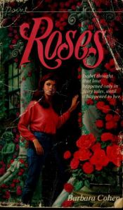 book cover of Roses by Barbara Cohen