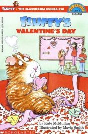 book cover of Fluffy's Valentine's Day (Hello Reader, Level 3) by Kate Mcmullan