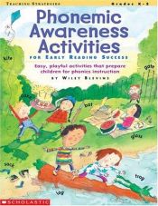 book cover of Phonemic Awareness Activities for Early Reading Success (Grades K-2) by Wiley Blevins