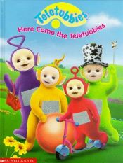 book cover of Here come the Teletubbies by Andrew Davenport