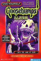 book cover of Into the Jaws of Doom (Give Yourself Goosebumps Special) by R. L. Stine