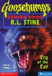 book cover of Cry of the Cat (Goosebumps Series 2000, No 1) by R. L. Stine