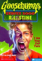 book cover of I Am Your Evil Twin by R. L. Stine