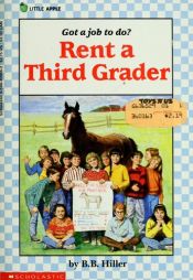 book cover of Rent A Third Grader (Little Apple) 4.3 by B.B.Hiller