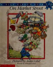 book cover of On Market Street by Arnold Lobel