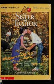 book cover of My Sister, the Traitor (An Apple Paperback) by Candice F. Ransom
